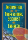 Image for Information and the professional scientist and engineer