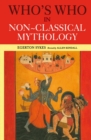 Image for Who&#39;s who in non-classical mythology