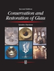 Image for Conservation and Restoration of Glass