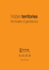 Image for Hidden territories: the theatre of Gardzienice