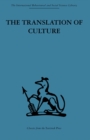 Image for The translation of culture: essays to E.E. Evans-Pritchard