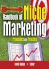 Image for Handbook of niche marketing: principles and practice