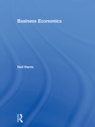 Image for Business economics: theory and application