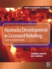 Image for Business Development in Licensed Retailing: A Unit Manager&#39;s Guide