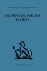 Image for Six minutes for the patient: interactions in general practice consultation