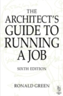 Image for The architect&#39;s guide to running a job