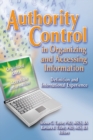 Image for Authority control in organizing and accessing information: definition and international experience