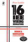 Image for IEE 16th edition wiring regulations: design and verification of electrical installations : (C&amp;G 2400)