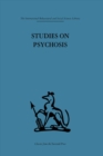 Image for Studies on Psychosis: Descriptive, psycho-analytic and psychological aspects