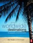 Image for Worldwide destinations: the geography of travel and tourism