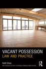 Image for Vacant possession: law and practice