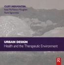 Image for Urban Design: Health and the Therapeutic Environment