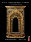 Image for Renaissance Frames: Technical Examination, Analysis and Documentation of 40 Important Renaissance Frames from the V&amp;A Collections