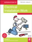 Image for Introduction to electrical installation work: compulsory units for the 2330 Certificate in Electrotechnical Technology level 2 (installation route)