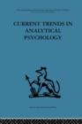 Image for Current trends in analytical psychology: proceedings of the first International Congress for Analytical Psychology