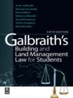 Image for Galbraith&#39;s building and land management law for students.