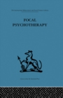 Image for Focal psychotherapy: an example of applied psychoanalysis