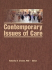 Image for Contemporary issues of care