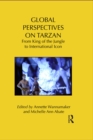 Image for Global Perspectives on Tarzan: From King of the Jungle to International Icon : 38