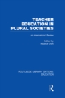 Image for Teacher education in plural societies: an international review : volume 219