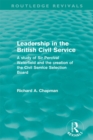 Image for Leadership in the British Civil Service: A Study of Sir Percival Waterfield and the Creation of the Civil Service Selection Board
