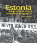 Image for Estonia: independence and European integration