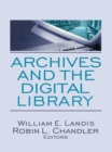Image for Archives and the digital library