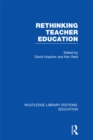 Image for Rethinking teacher education