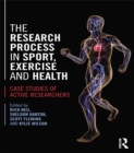 Image for The research process in sport, exercise and health: case studies of active researchers