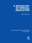 Image for A sociology of special education : volume 217