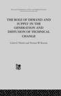 Image for The Role of Demand and Supply in the Generation and Diffusion of Technical Change