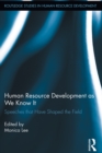 Image for Human Resource Development as We Know It: Speeches That Have Shaped the Field