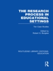 Image for The research process in educational settings: ten case studies