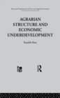 Image for Agrarian Structure and Economic Underdevelopment
