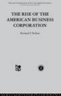 Image for The rise of the American business corporation : 2