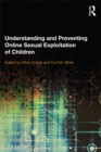 Image for Understanding and preventing online sexual exploitation of children