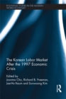 Image for The Korean Labour Market After the 1997 Economic Crisis