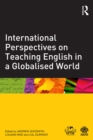 Image for International perspectives on teaching English in a globalised world