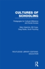 Image for Cultures of Schooling: Pedagogies for Cultural Difference and Social Access