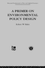 Image for A primer on environmental policy design
