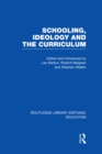 Image for Schooling, Ideology, and the Curriculum