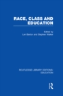 Image for Race, class and education