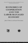 Image for Economics of Cooperation and the Labour-Managed Economy