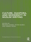 Image for Culture, Diaspora, and Modernity in Muslim Writing