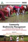 Image for Community Biodiversity Management: Promoting Resilience and the Conservation of Plant Genetic Resources