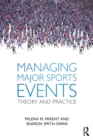 Image for Managing major sports events: theory and practice