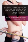 Image for Body Composition in Sport, Exercise, and Health