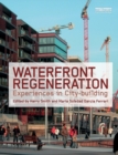 Image for Waterfront regeneration: experiences in city-building