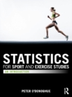 Image for Statistics for sport and exercise studies: an introduction