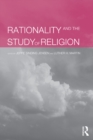 Image for Rationality and the study of religion